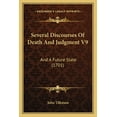 thumbnail image 1 of Several Discourses Of Death And Judgment V9 : And A Future State (1701) (Paperback), 1 of 1