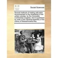thumbnail image 1 of Several Methods of Making Salt-Petre; Recommended to the Inhabitants of the United Colonies, by the Honorable Continental Congress. and Re-Published by Order of the General Assembly of the Colony of M, 1 of 1