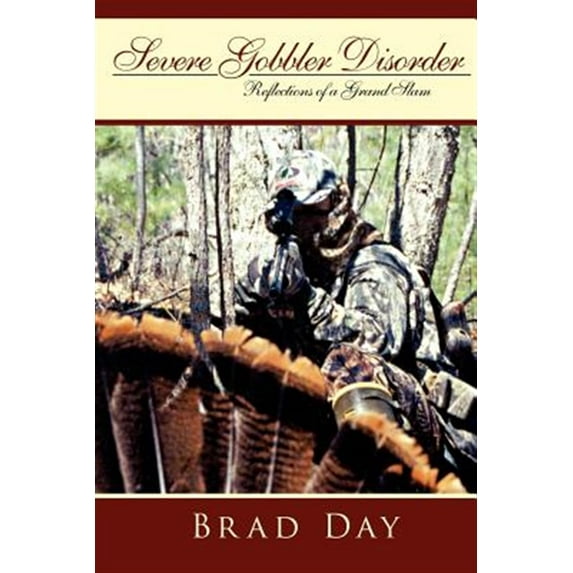 Severe Gobbler Disorder : Reflections of a Grand Slam