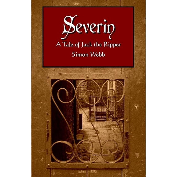 Severin: A Tale of Jack the Ripper (Paperback)