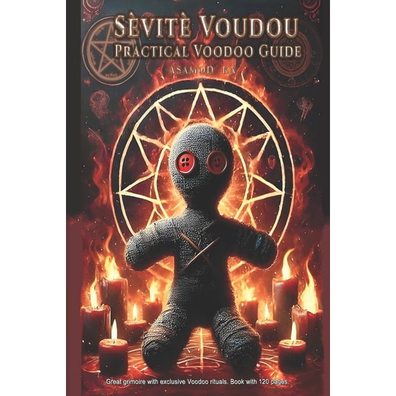 Sevite Voudou- Practical Voodoo Guide, (Paperback)