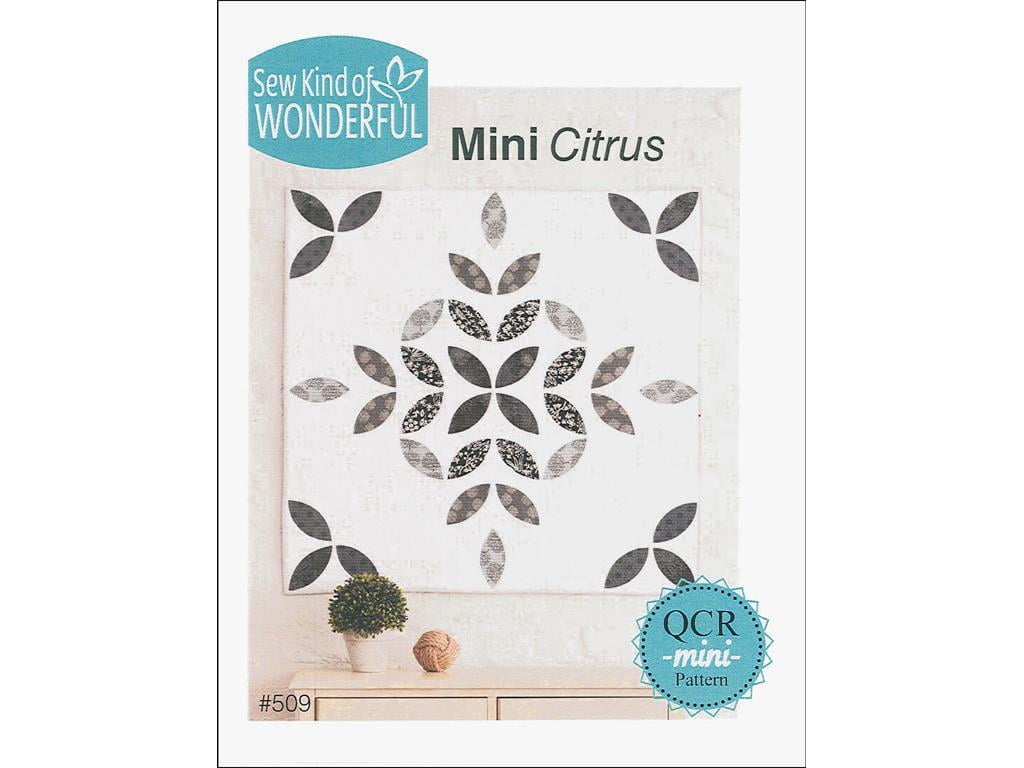Sew Kind Of Wonderful QCR Mini Citrus Ptrn