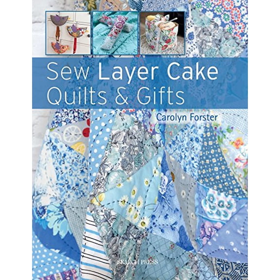 Pre-Owned Sew Layer Cake Quilts and Gifts (Paperback) 1782213775 9781782213772