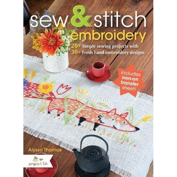 Pre-Owned Sew & Stitch Embroidery: 20+ Simple Sewing Projects with 30+ Fresh Embroidery Designs (Paperback) 1440232636 9781440232633