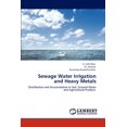 thumbnail image 1 of Sewage Water Irrigation and Heavy Metals (Paperback), 1 of 1