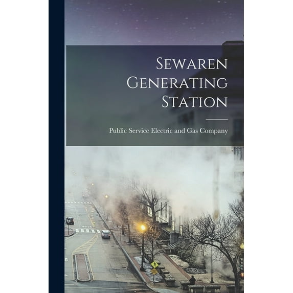Sewaren Generating Station, (Paperback)