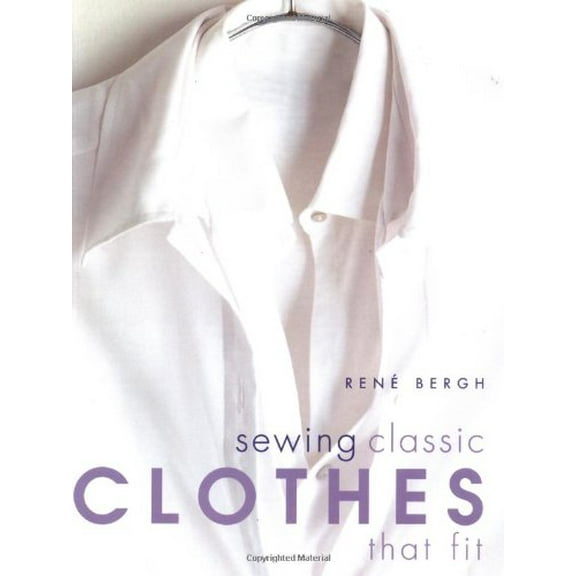 Pre-Owned Sewing Classic Clothes That Fit (Paperback) 1558705708 9781558705708