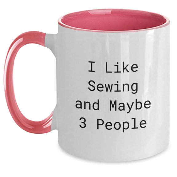 Sewing Enthusiasts Funny Christmas Unique Gifts from Friends Two Tone Coffee Mug