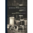 thumbnail image 1 of Sewing for Little Girls (Paperback), 1 of 1