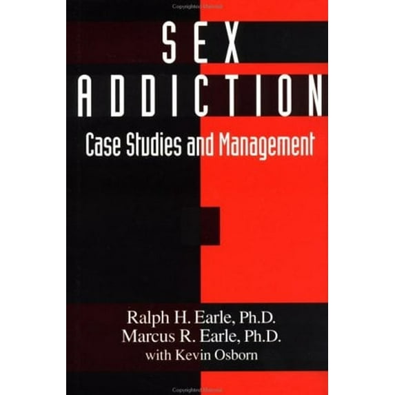 Pre-Owned Sex Addiction: Case Studies And Management (Hardcover) 0876307853 9780876307854