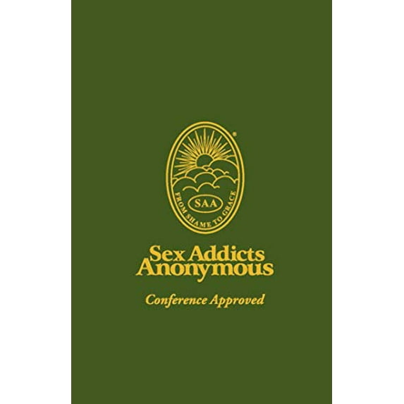 Pre-Owned Sex Addicts Anonymous: 3rd Edition Conference Approved (Paperback) 0989228649 9780989228640