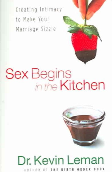 Sex Begins In The Kitchen