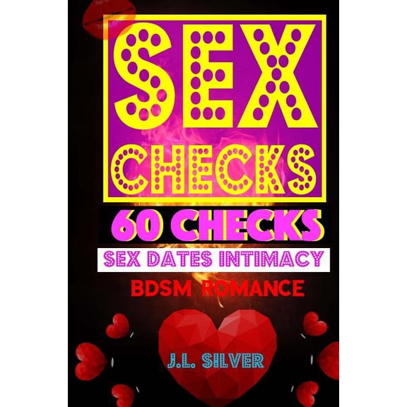 Sex Checks : 60 Checks For Sex, Dates, Intimacy, BDSM, Romance (Paperback)