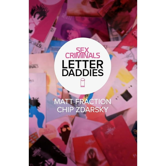 Sex Criminals Sex Criminals: The Collected Letter Daddies, (Paperback)