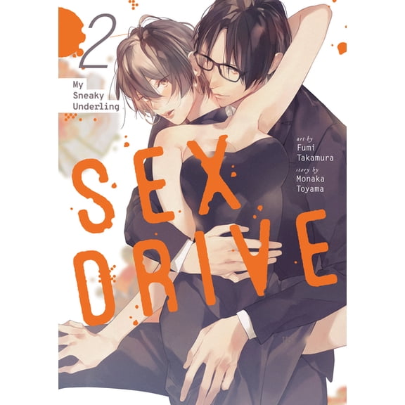 Sex Drive (Manga) Vol. 1 - My Listless I Sex Drive (Manga) Vol. 2 - My Sneaky Underling, (Paperback)