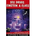 thumbnail image 1 of Sex, Drugs, Einstein & Elves : Sushi, Psychedelics, Parallel Universes and the Quest for Transcendence (Paperback), 1 of 2