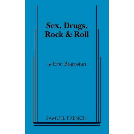 Sex, Drugs, Rock and Roll, (Paperback)