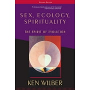 Sex, Ecology, Spirituality : The Spirit of Evolution, Second Edition (Paperback)