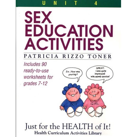 Pre-Owned Sex Education Activities (Just for the Health of It!, Unit 4) (Paperback) 0876288514 9780876288511
