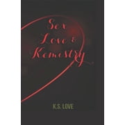Sex, Love, Kemistry Paperback