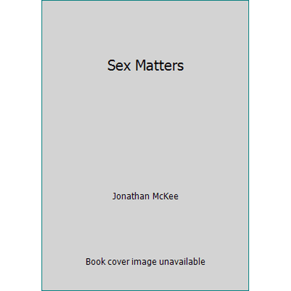 Pre-Owned Sex Matters (Paperback) 0764222139 9780764222139