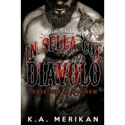 Sex & Mayhem It In sella col diavolo - Coffin Nails MC gay romance, erotico Paperback