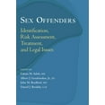 thumbnail image 1 of Sex Offenders: Identification, Risk Assessment, Treatment, and Legal Issues (Hardcover), 1 of 1