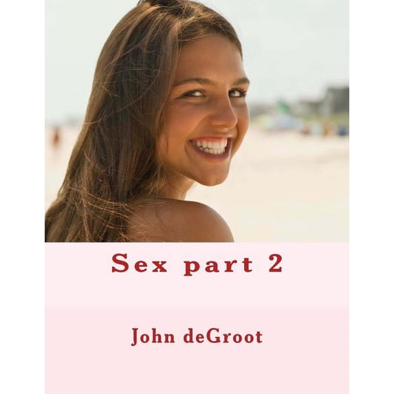 Sex Part 2