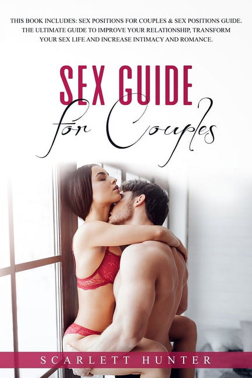 Sex Positions Sex Guide for Couples This Book Includes Sex Positions for Couples and Sexual Positions Guide photo