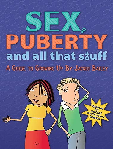 Pre-Owned Sex, Puberty, and All That Stuff: A Guide to Growing Up (Paperback) 1438008570 9781438008578