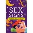 thumbnail image 1 of Sex Signs : Your Perfect Match Is in the Stars (Hardcover), 1 of 2