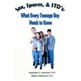 thumbnail image 1 of Pre-Owned Sex, Sperm, & STDÃ½S: What Every Teenage Boy Needs to Know Paperback, 1 of 1