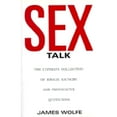 thumbnail image 1 of Pre-Owned Sex Talk: The Ultimate Collection of Ribald, Raunchy, and Provocative Quotations (Paperback) by James Wolfe, 1 of 1