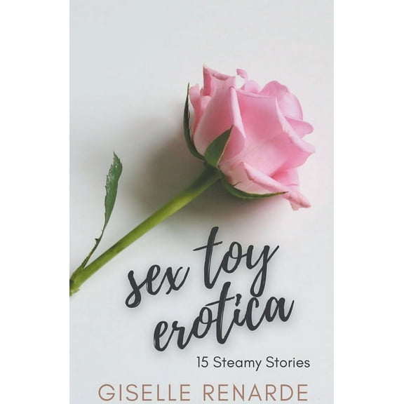 Sex Toy Erotica: 15 Steamy Stories, (Paperback)