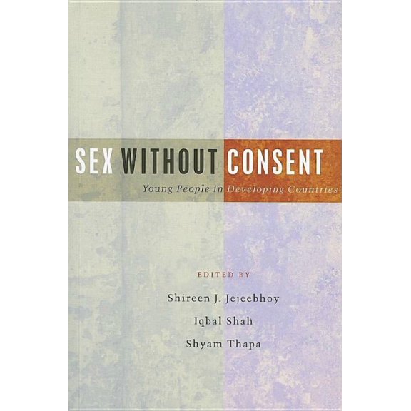 Sex Without Consent, (Paperback)