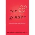 thumbnail image 1 of Sex and Gender: Christian Ethical Reflections, (Paperback), 1 of 1