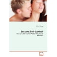 thumbnail image 1 of Sex and Self-Control (Paperback), 1 of 1