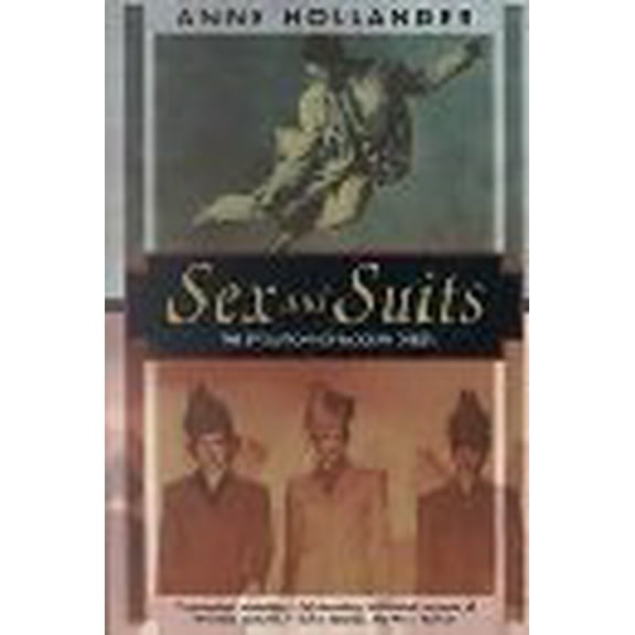 Pre-Owned Sex and Suits (Paperback) by Anne Hollander, Philip Turner