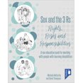 thumbnail image 1 of Sex and the 3 Rs: Rights, Risks and Responsibilities : A sex education pack for working with people with learning disabilities (Other), 1 of 1