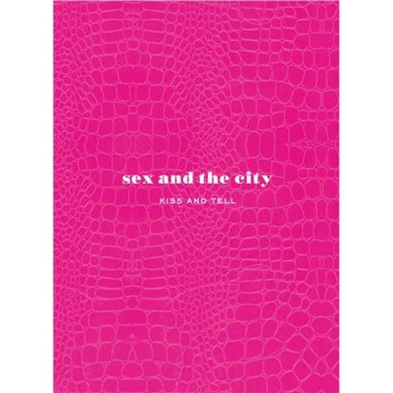 Pre-Owned Sex and the City: Kiss and Tell (Hardcover) 0743456815 9780743456814
