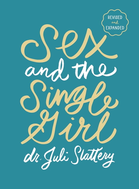 Sex and the Single Girl: Revised & Expanded, (Paperback)
