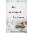 thumbnail image 1 of Pre-Owned Sex as a Second Language: A Novel (Hardcover) 0743268903 9780743268905, 1 of 1