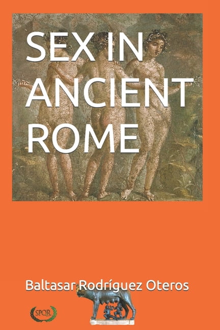 Sex in Ancient Rome (Paperback)