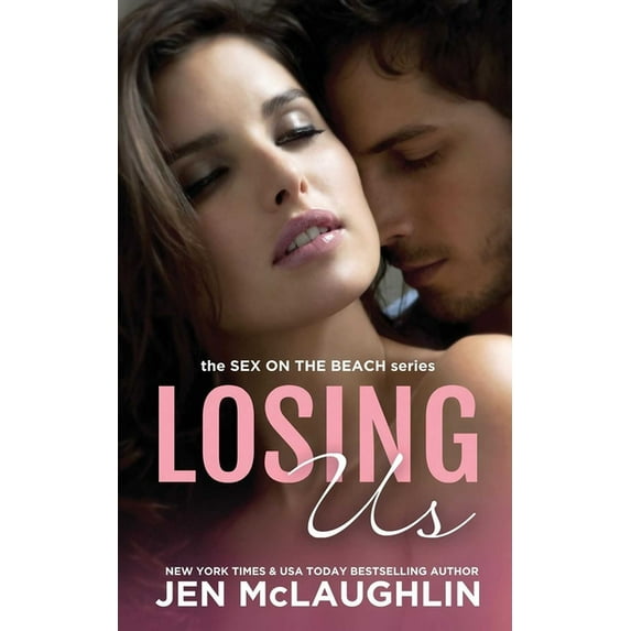 Sex on the Beach Losing Us: Sex on the Beach, (Paperback)