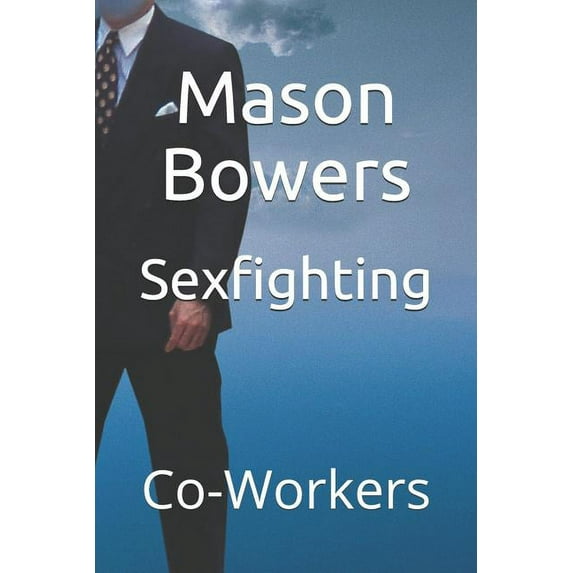 Sexfighting : Co-Workers (Paperback)