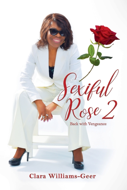Sexiful Rose II: Back with a Vengeance (Paperback)