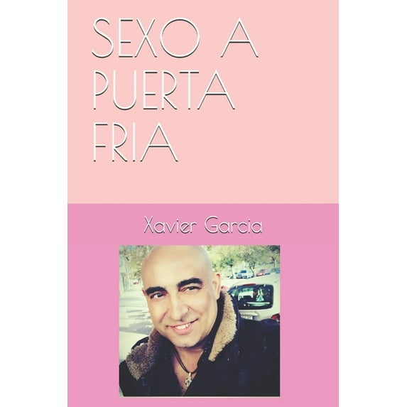 Sexo a Puerta Fria (Paperback)