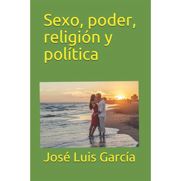 Educacin Sexual y Prevencin de los Efe Sexo, poder, religin y poltica, Book 2, (Paperback)