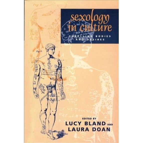 Sexology in Culture: Labelling Bodies and Desires (Paperback)