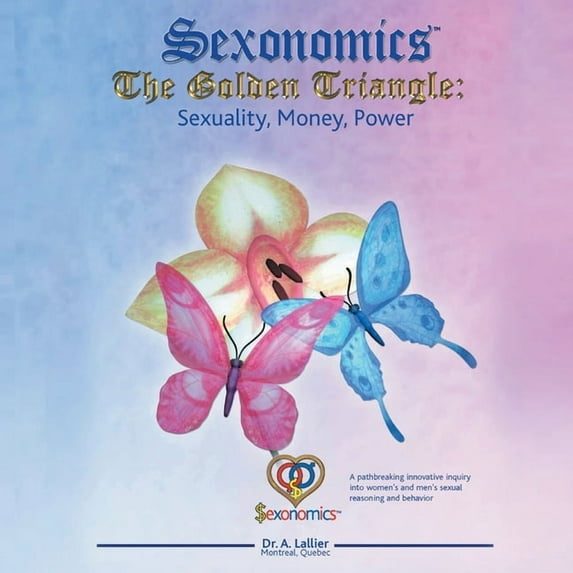 Sexonomics: The Golden Triangle (Paperback)